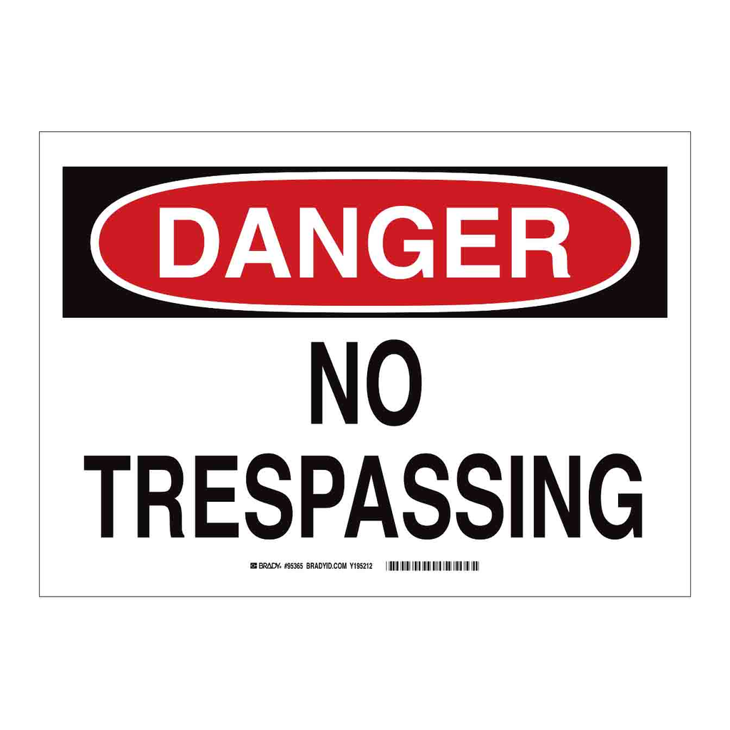Brady DANGER No Trespassing Sign