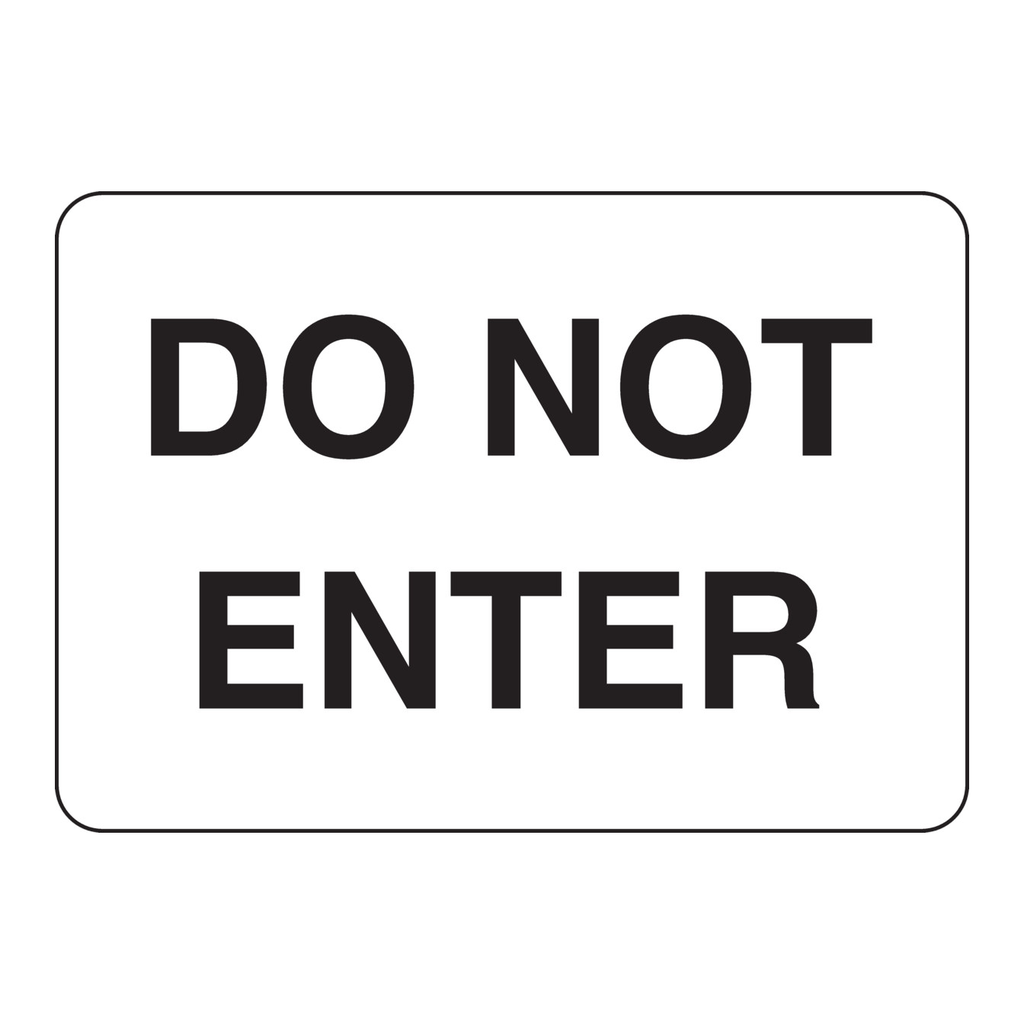 Brady Do Not Enter Sign