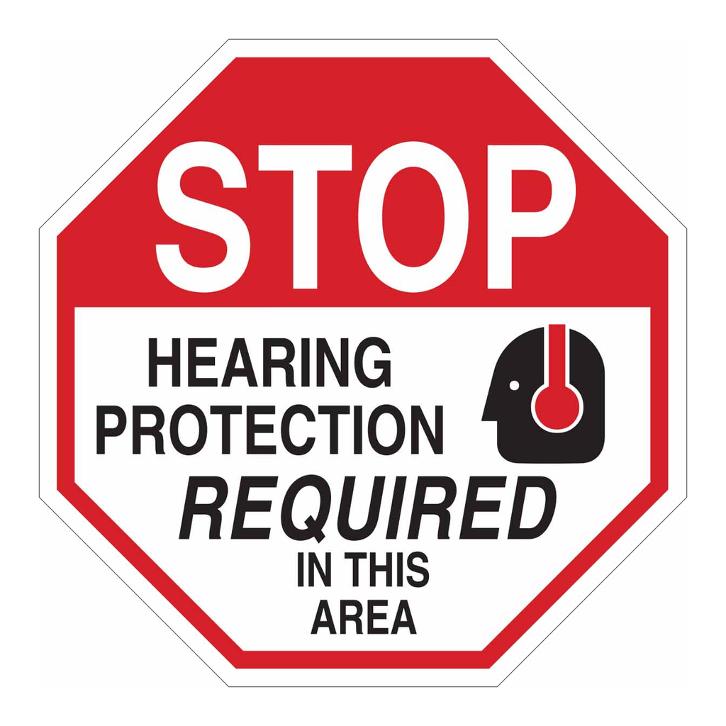 Brady STOP Hearing Protection Required In This Area Sign