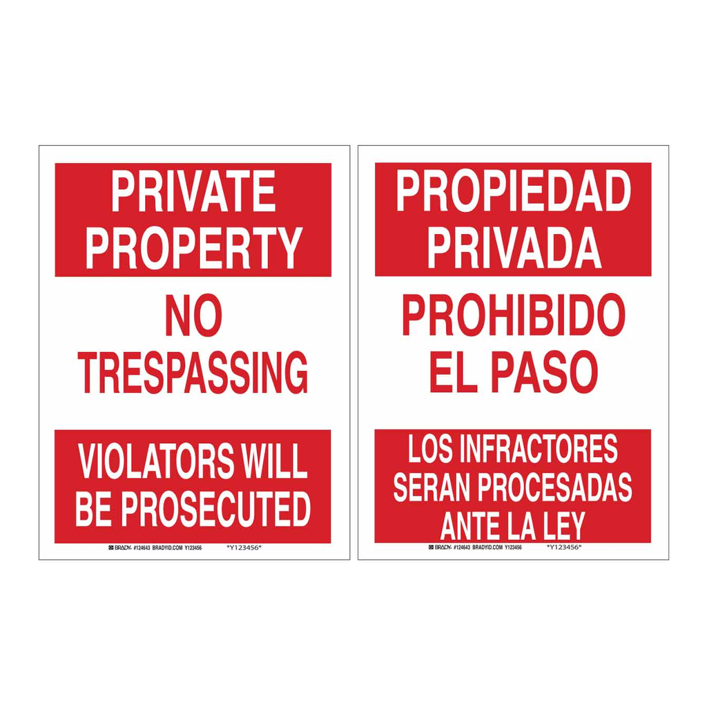 Brady Bilingual PRIVATE PROPERTY No Trespassing Violators Will Be Prosecuted Sign