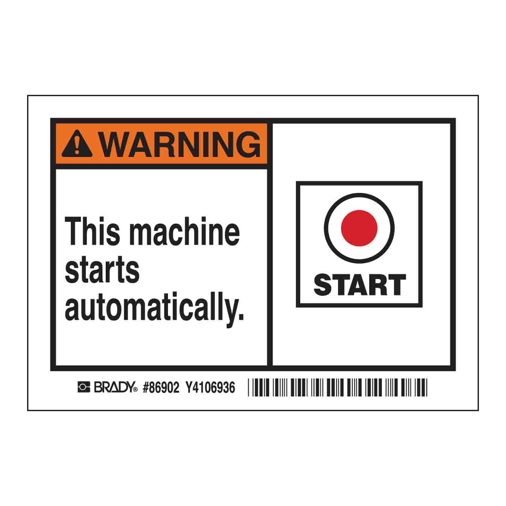 Brady WARNING This machine starts automatically. Labels