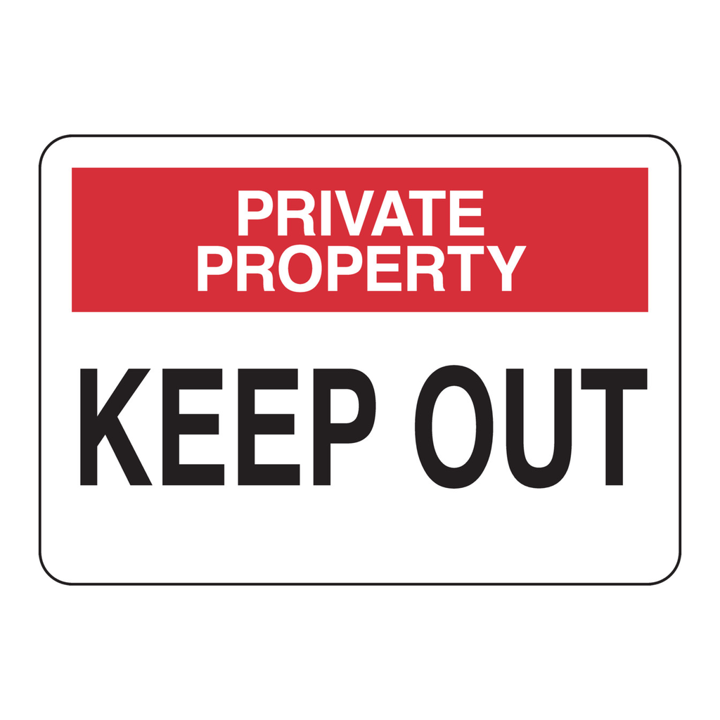 Brady PRIVATE PROPERTY Keep Out Sign
