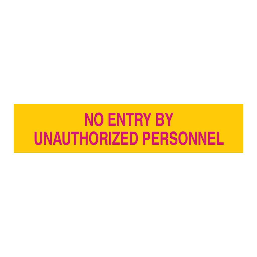 Brady No Entry By Unauthorized Personnel Sign