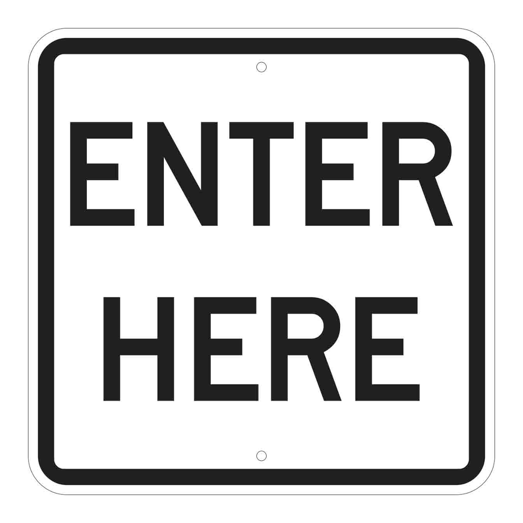Brady Enter Here Sign