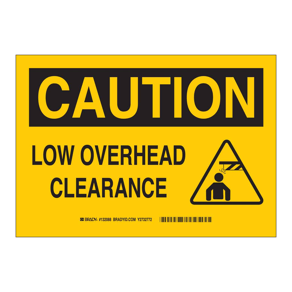 Brady Low Overhead Clearance Sign
