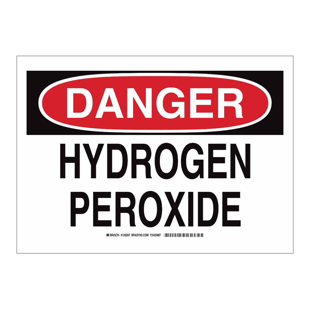 Brady DANGER Hydrogen Peroxide Sign