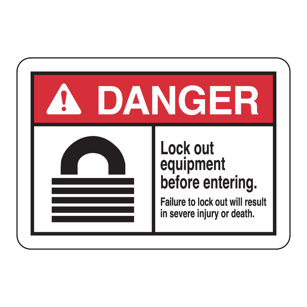 Brady DANGER Lock Out Equipment Before Entering. Sign