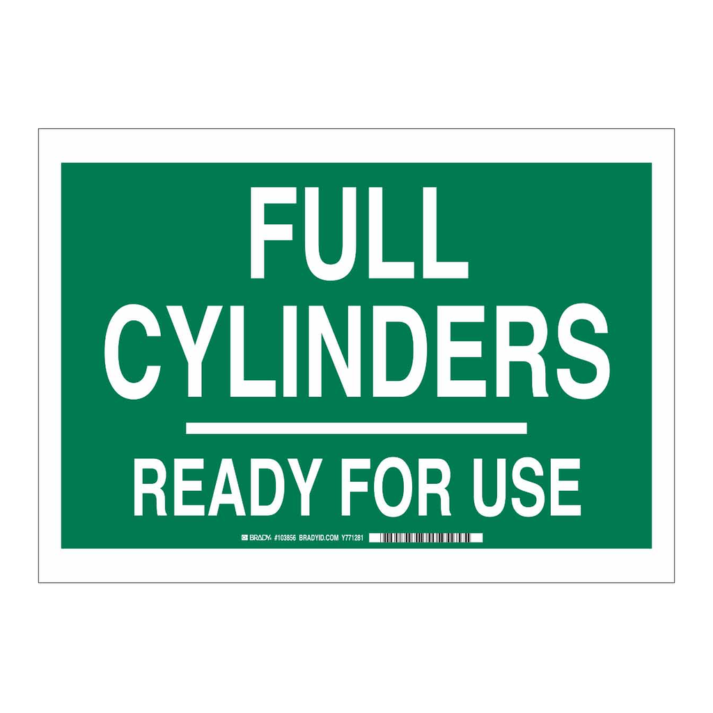 Brady Full Cylinders Ready For Use Sign