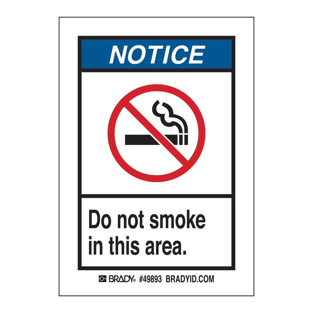 Brady NOTICE Do Not Smoke In This Area Labels