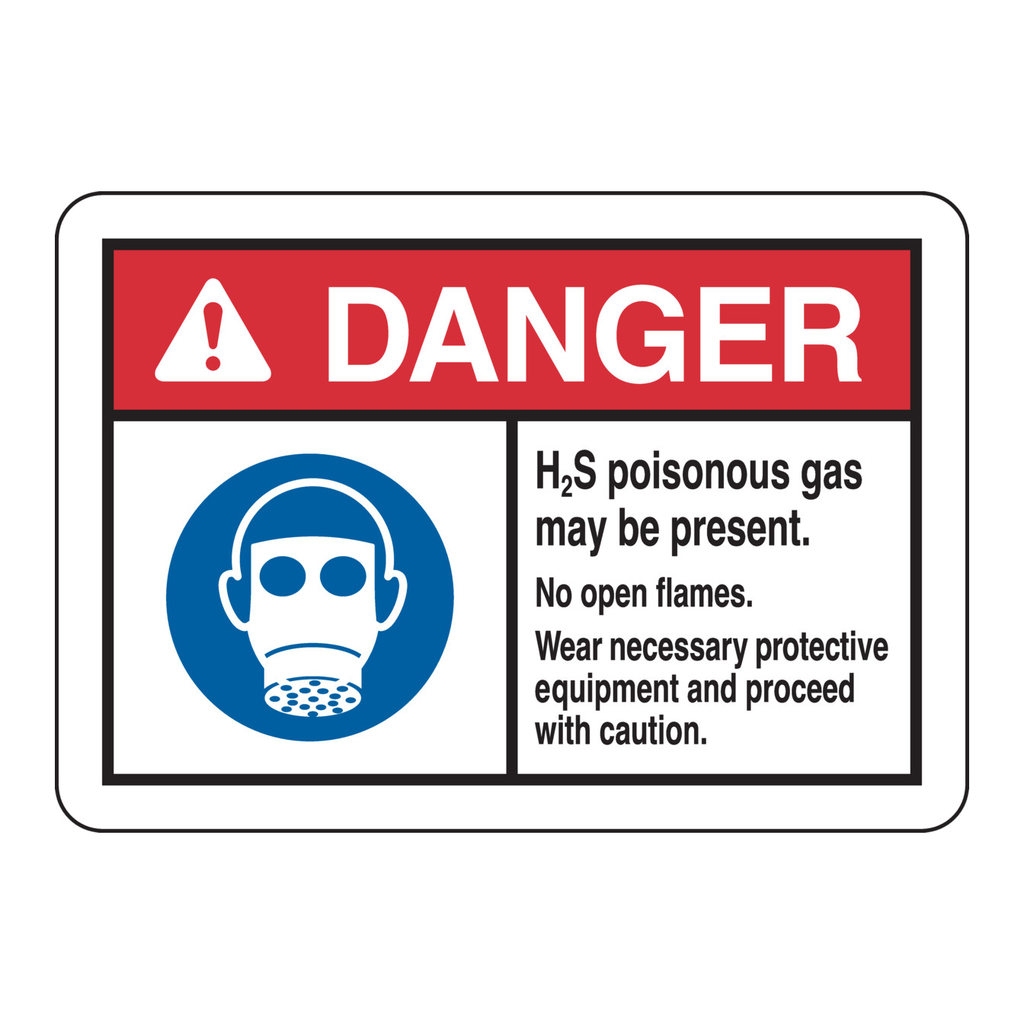 Brady DANGER H2S Poisonous Gas May Be Present Sign