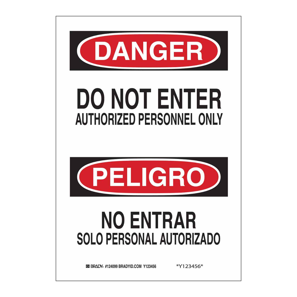 Brady Bilingual DANGER Do Not Enter Authorized Personnel Only Sign