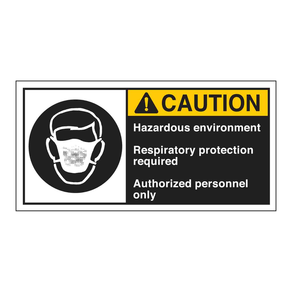 Brady HAZARDOUS ENVIRONMENT RESPIRATORY PROTECTION REQUIRED AUTHORIZED PERSONNEL ONLY Labels