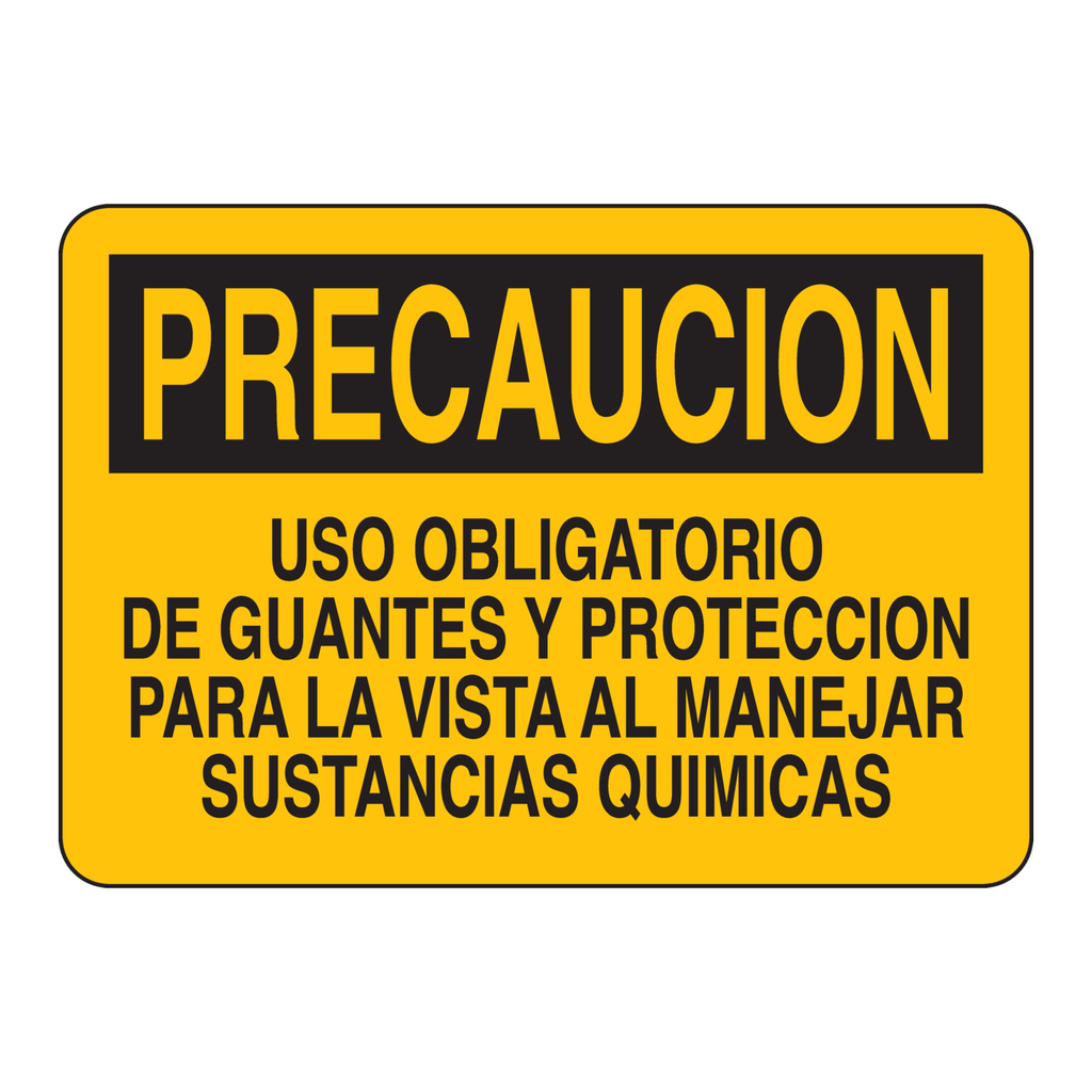 Brady PRECAUCION Uso Obligatorio De Guantes Y Proteccion Para La Vista Manejar Sustancias Quimicas Sign