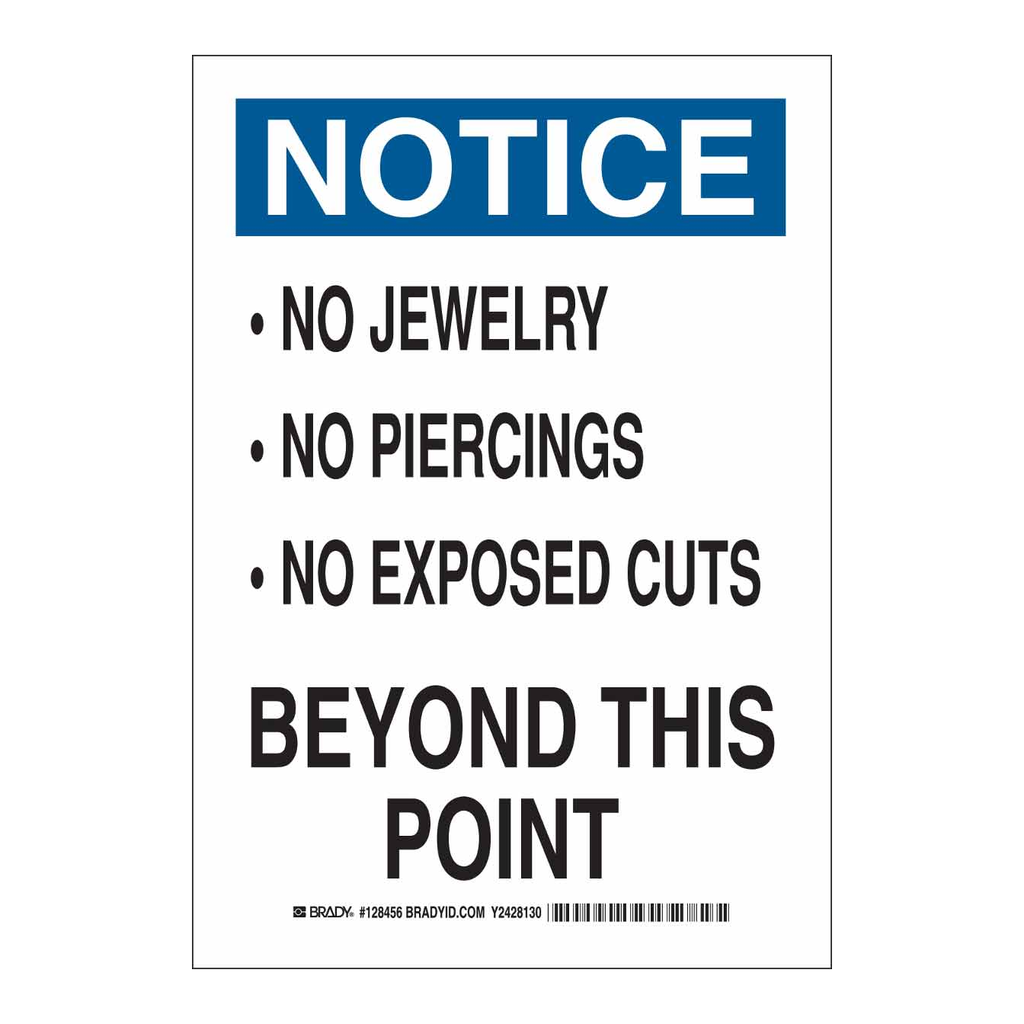 Brady NOTICE No Jewelry No Piercings No Exposed Cuts Beyond This Point Sign