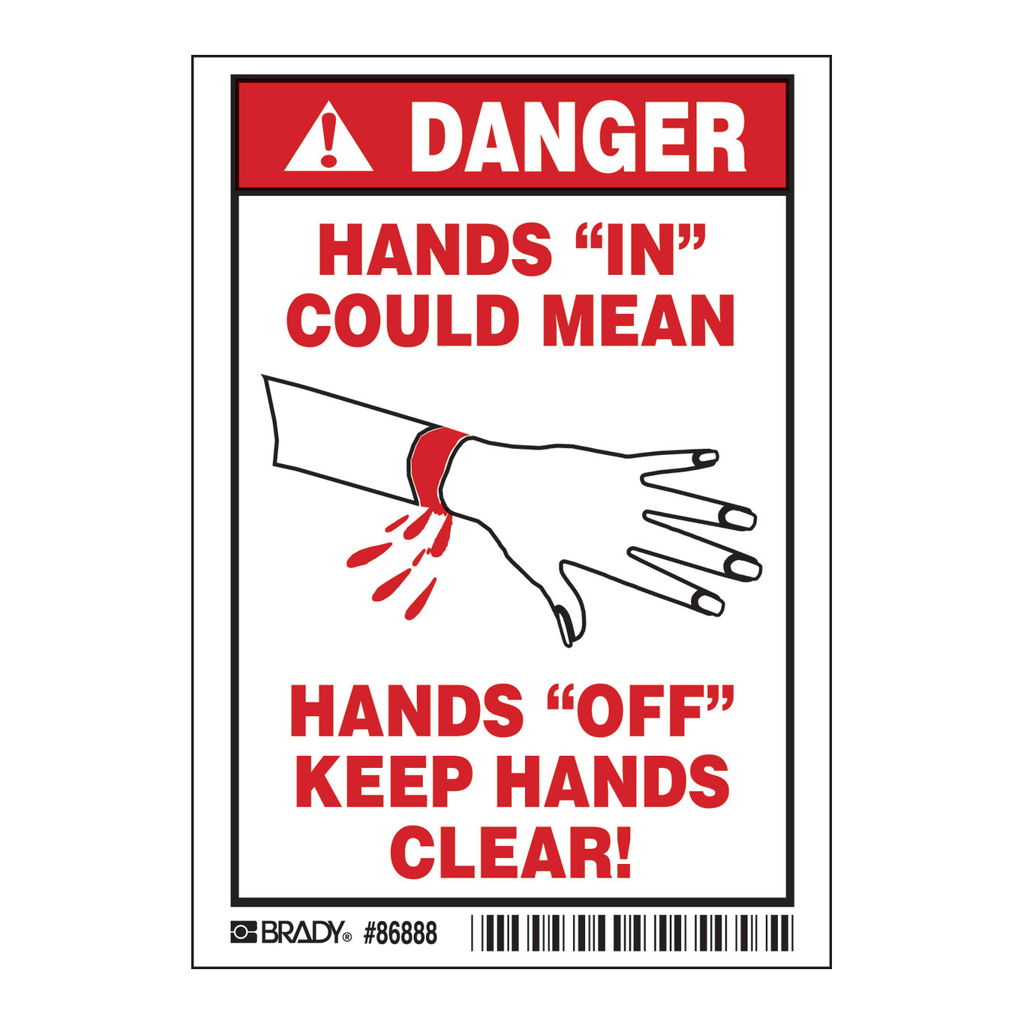 Brady DANGER Hands "In" Sign