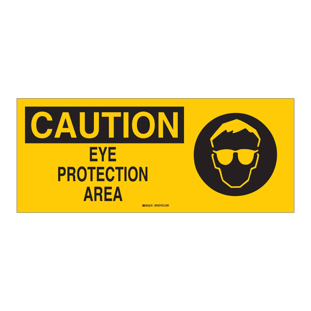 Brady CAUTION Eye Protection Area Sign