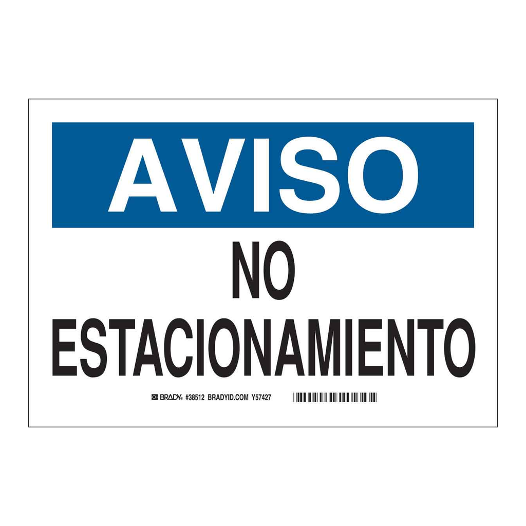 Brady AVISO No Estacionamiento Sign