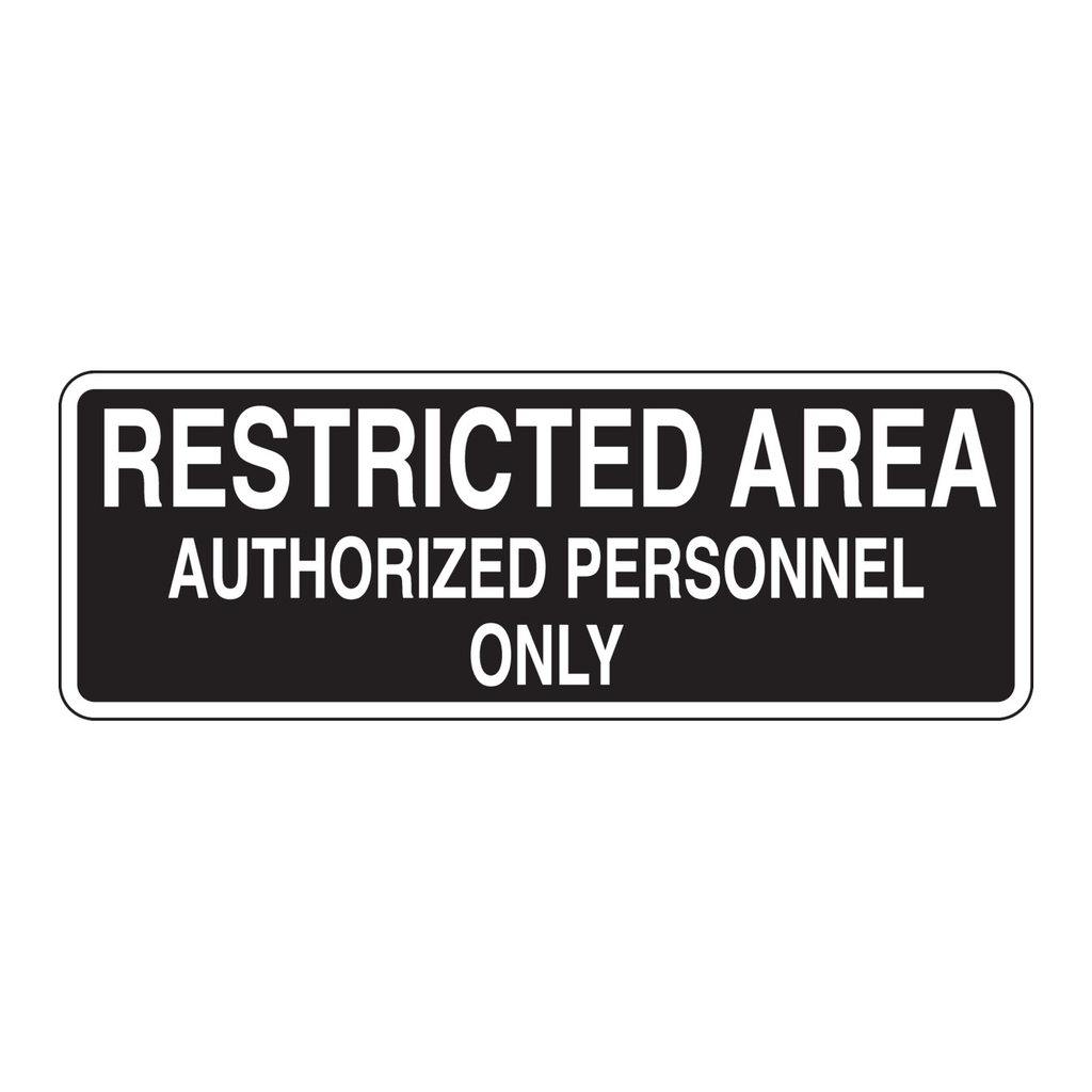 Brady RESTRICTED AREA Authorized Personnel Only sign