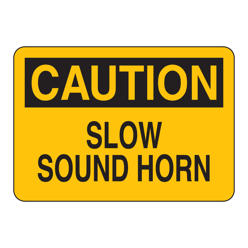 Brady CAUTION Slow Sound Horn Sign