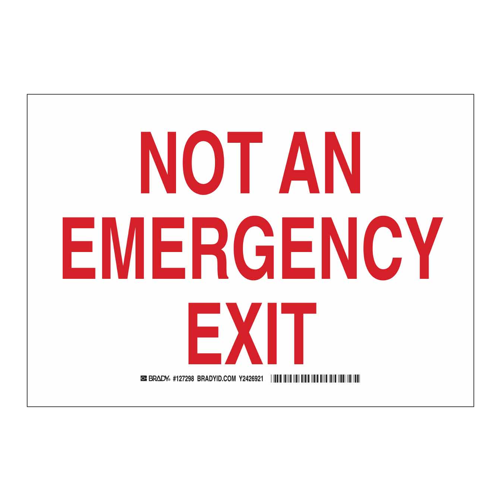 Brady Not An Emergency Exit Sign