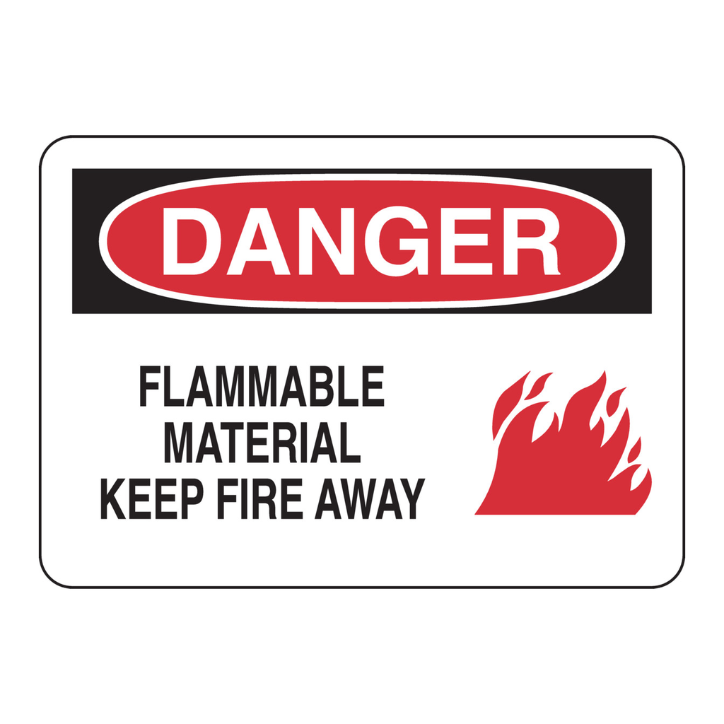 Brady DANGER Flammable Materials Keep Fire Away Sign