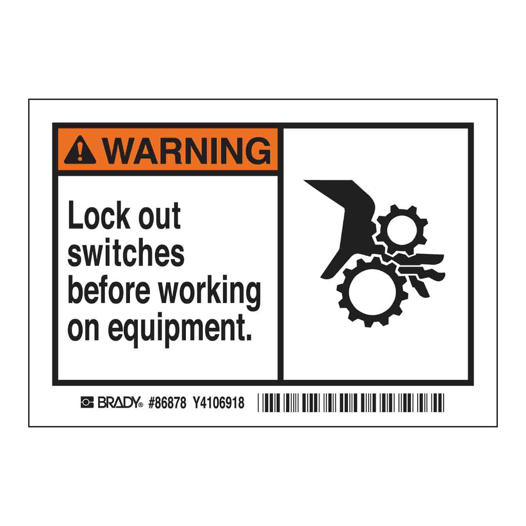 Brady WARNING Lock out switches before working on equipment. Labels