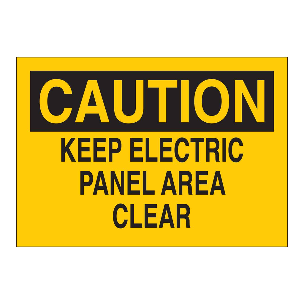 Brady CAUTION Keep Electric Panel Area Clear Sign