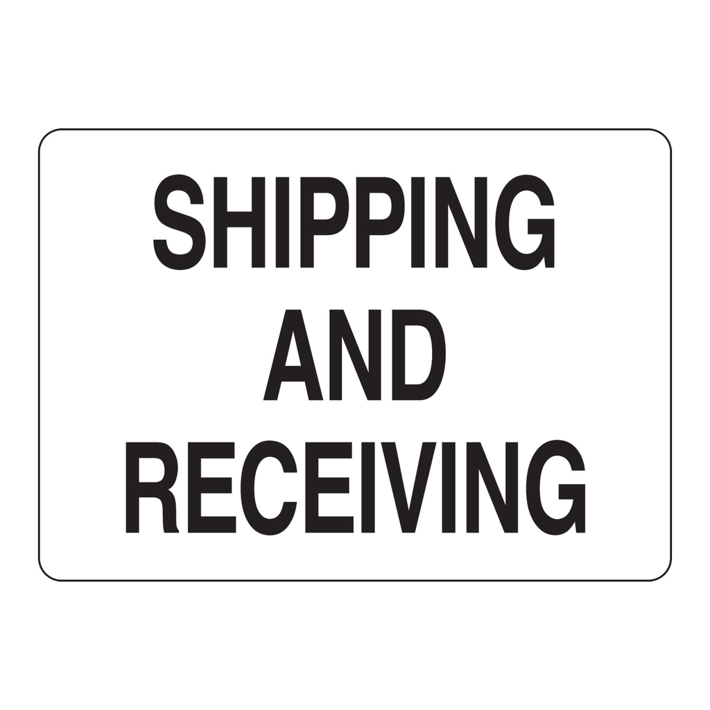 Brady Shipping and Receiving Sign