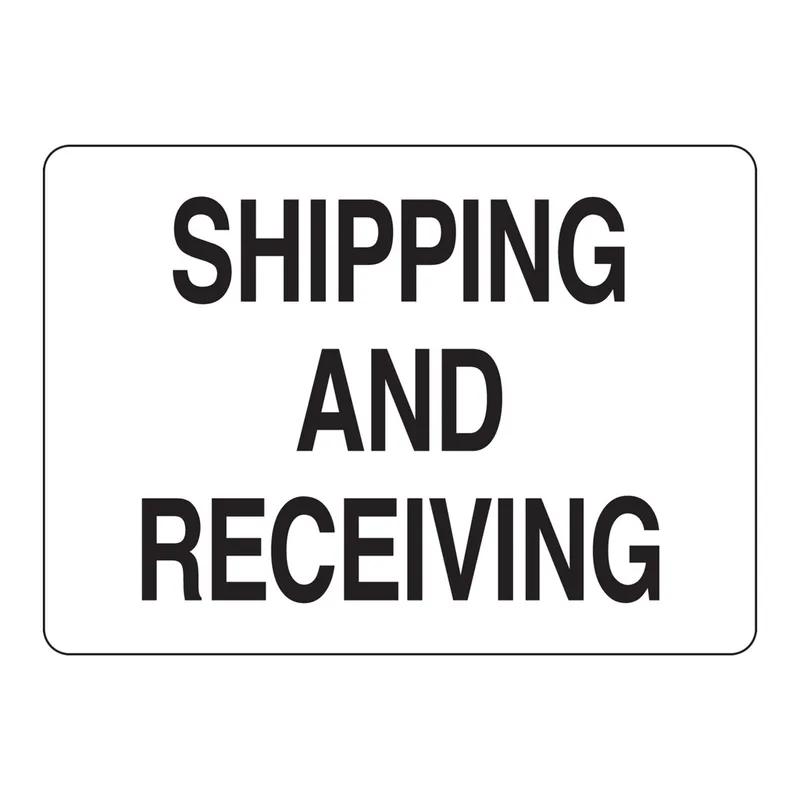 Brady Shipping and Receiving Sign