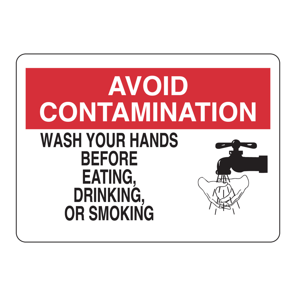 Brady AVOID CONTAMINATION Wash Your Hands Before Eating Drinking Or Smoking Sign