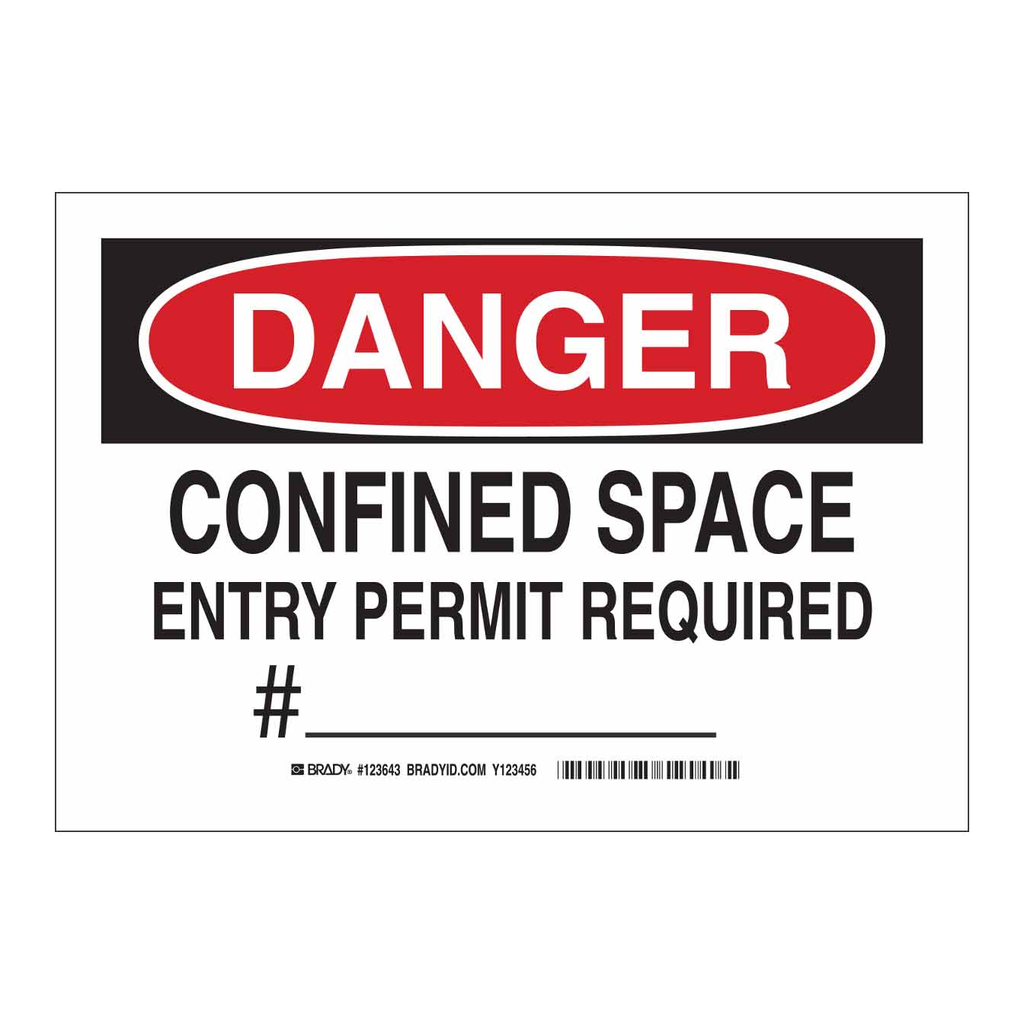 Brady DANGER Confined Space Entry Permit Required #___ Sign