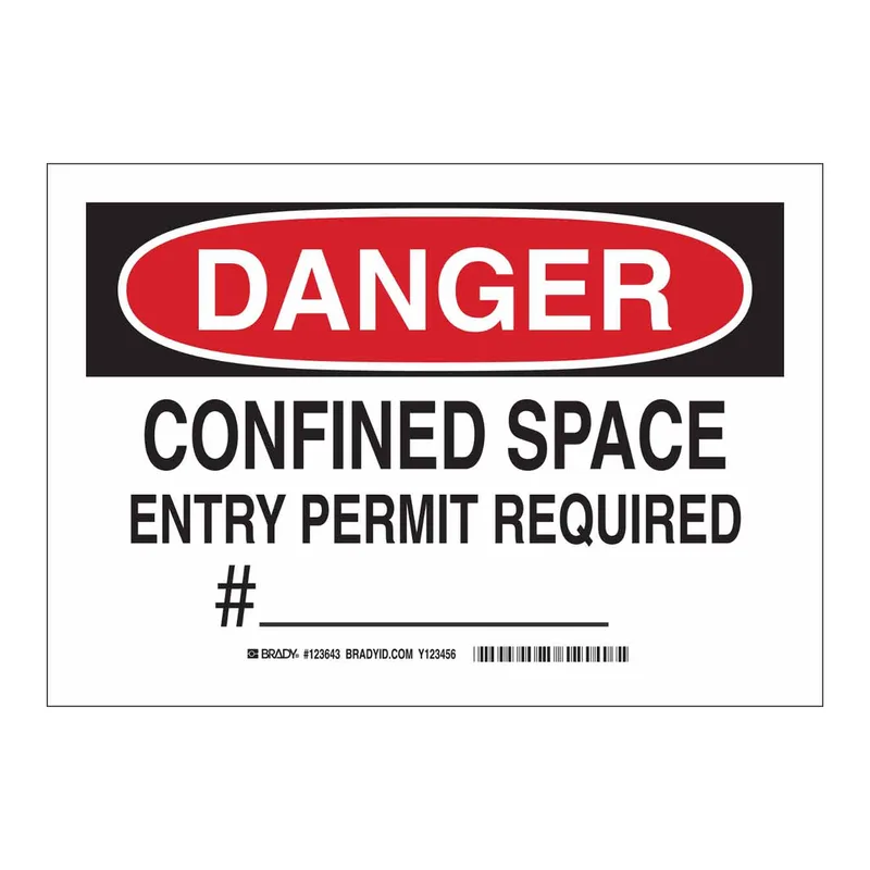Brady DANGER Confined Space Entry Permit Required #___ Sign