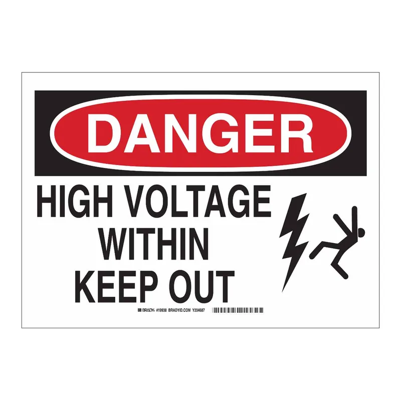 Brady DANGER High Voltage Within Keep Out Sign