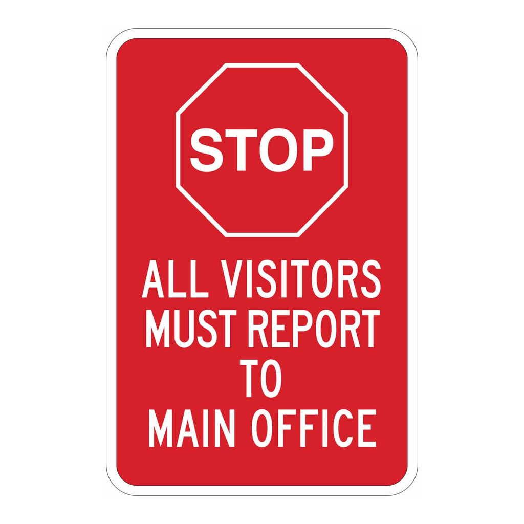 Brady STOP All Visitors Must Report To Main Office Sign