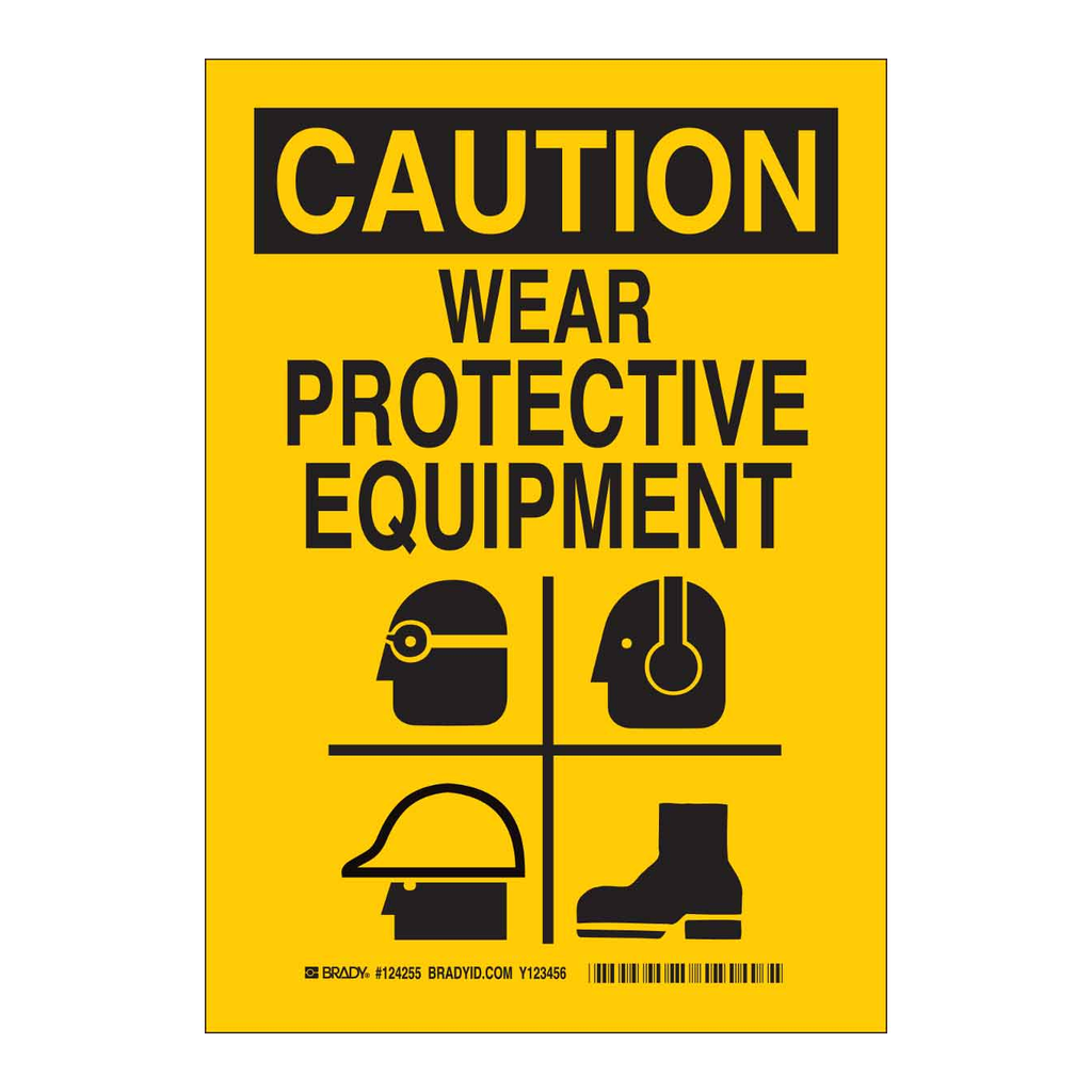 Brady CAUTION Wear Protective Equipment Sign