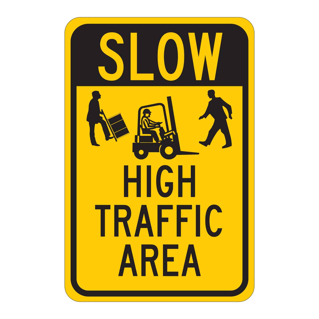 Brady SLOW High Traffic Area Sign