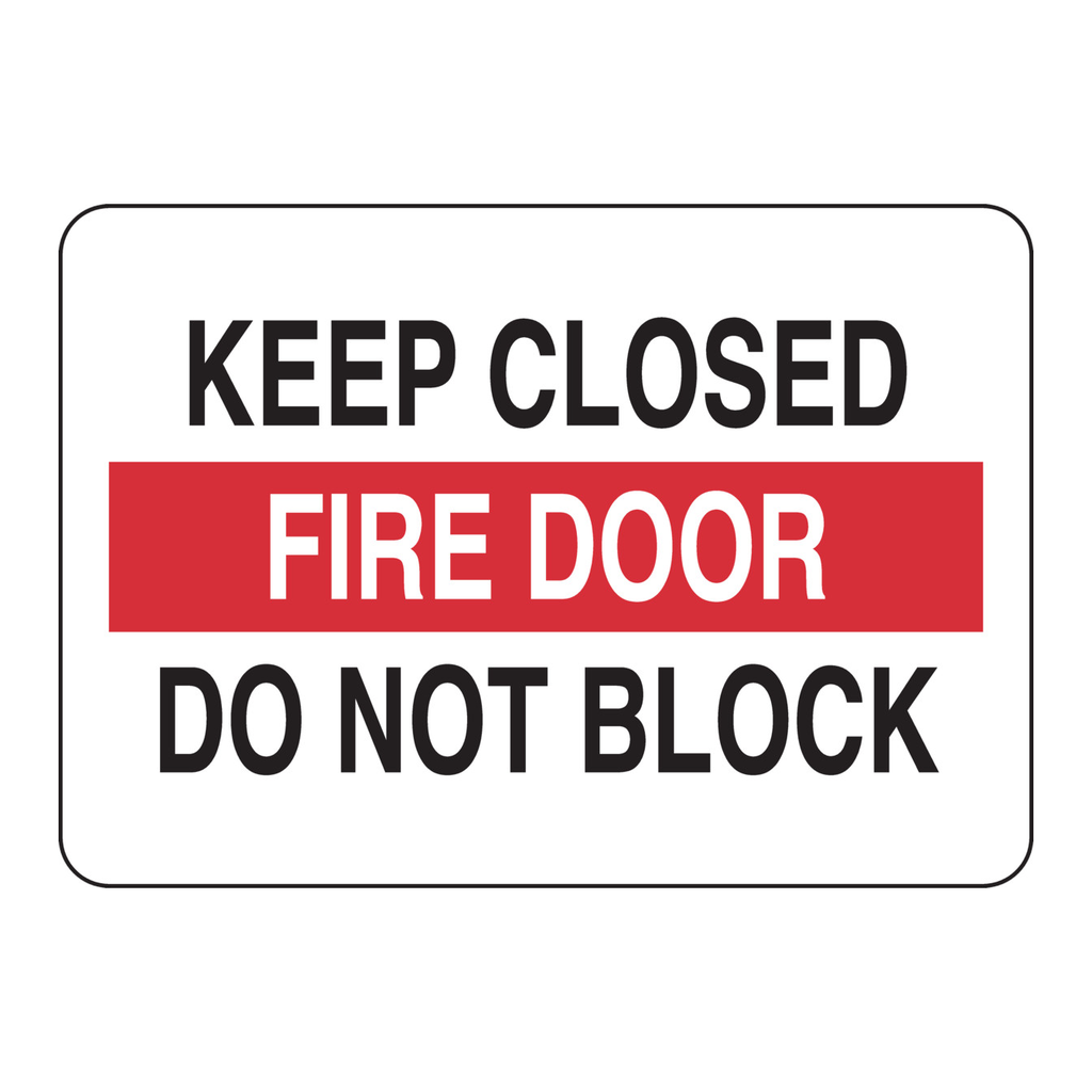 Brady FIRE DOOR Keep Closed FIRE DOOR Do Not Block Sign
