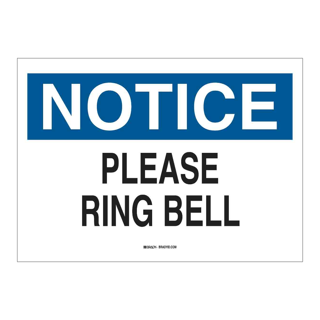 Brady NOTICE Please Ring Bell Sign