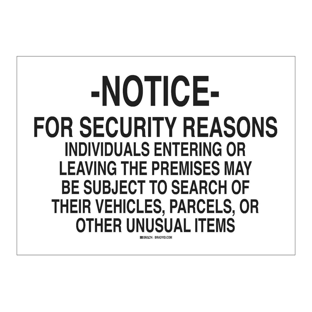 Brady NOTICE May Be Subject To Search Sign