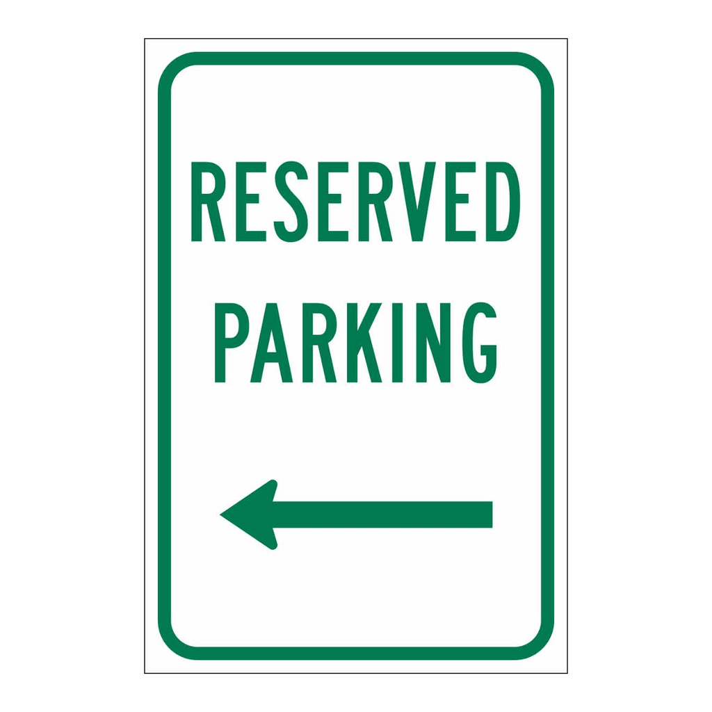 Brady Reserved Parking Sign