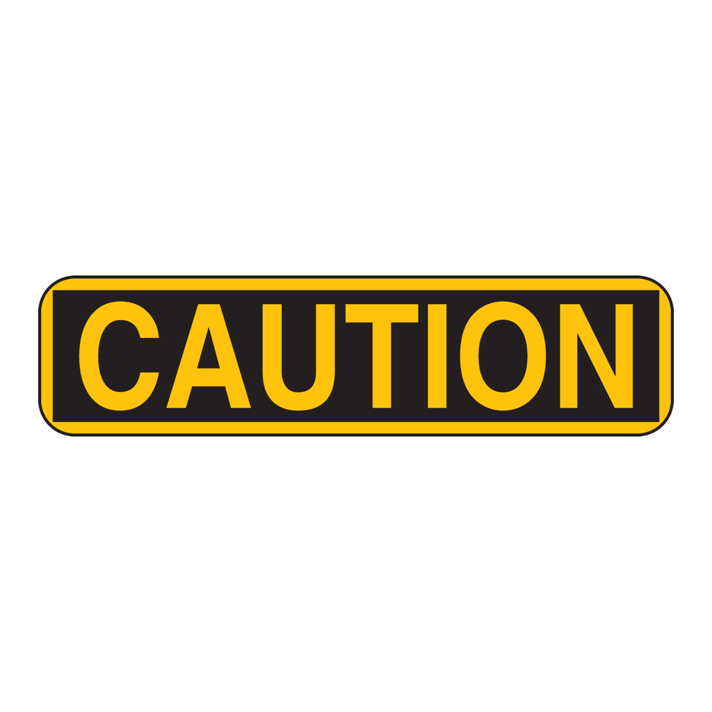 Brady CAUTION Sign