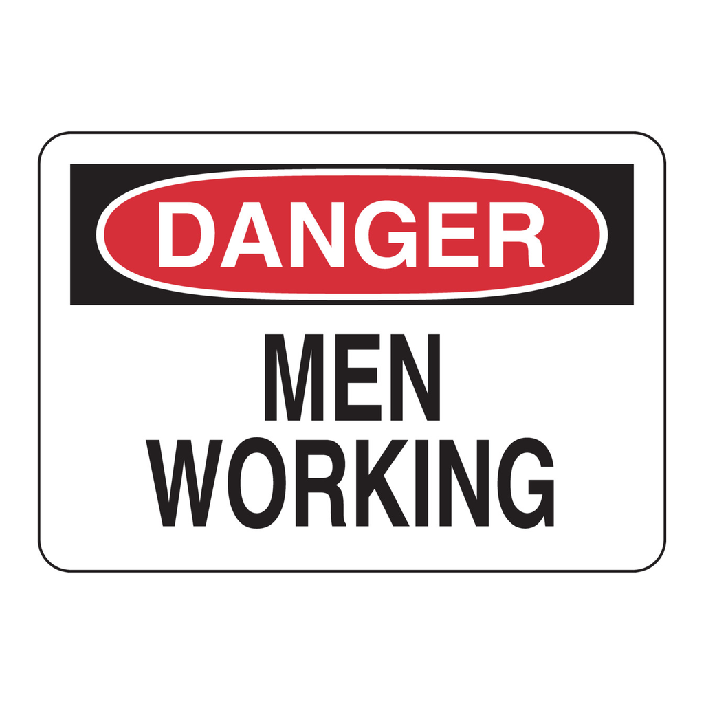 Brady DANGER Men Working Sign