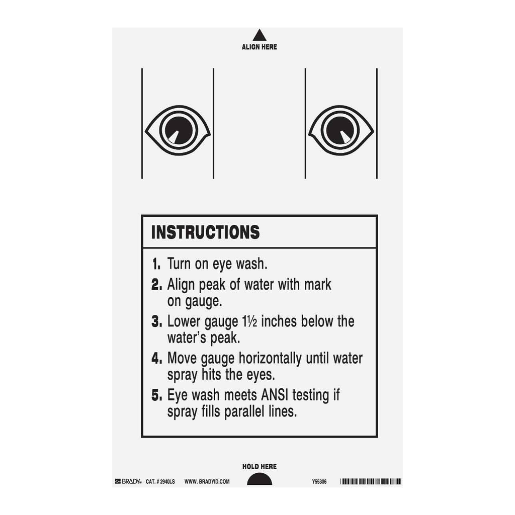 Brady Instructions 1 Turn On Eye Wash 2 Align Peak Of Water With Mark On Gauge Sign