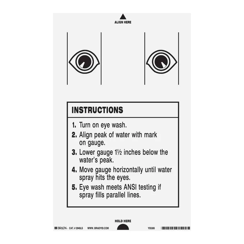 Brady Instructions 1 Turn On Eye Wash 2 Align Peak Of Water With Mark On Gauge Sign