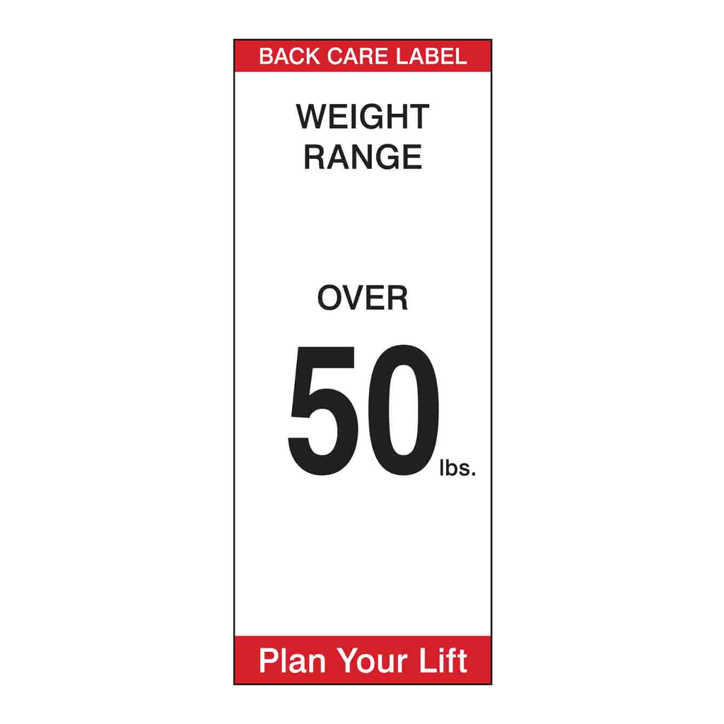 Brady BACK CARE LABEL WEIGHT RANGE OVER 50 LBS. PLAN YOUR LIFT Labels
