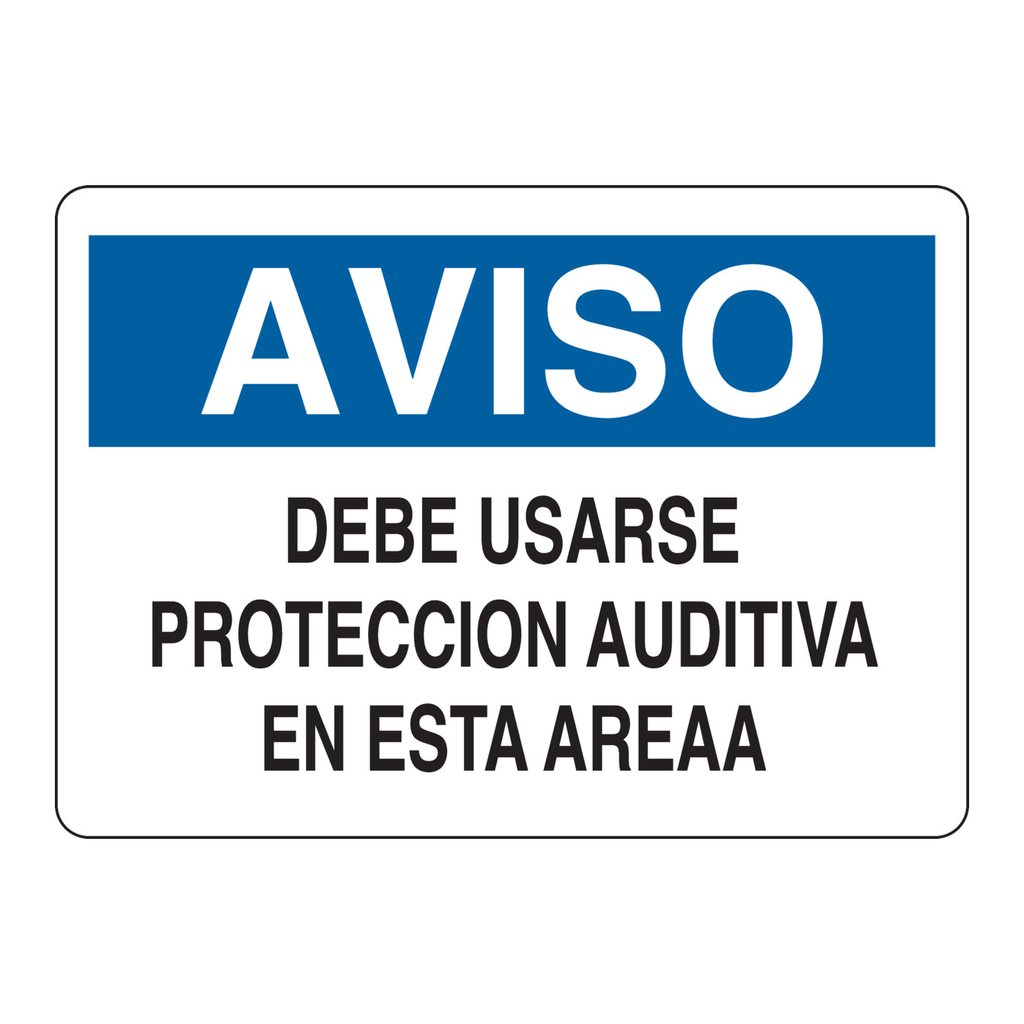 Brady AVISO Debe Usarse Proteccion Auditiva En Esta Area Sign