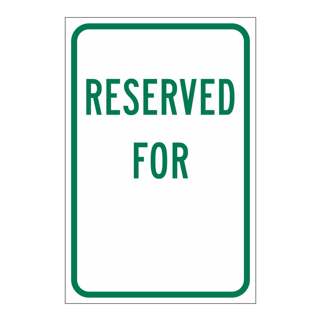 Brady Reserved For Sign