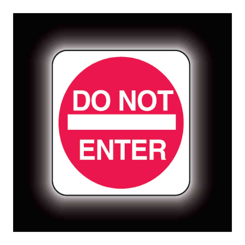 Brady Do Not Enter Sign