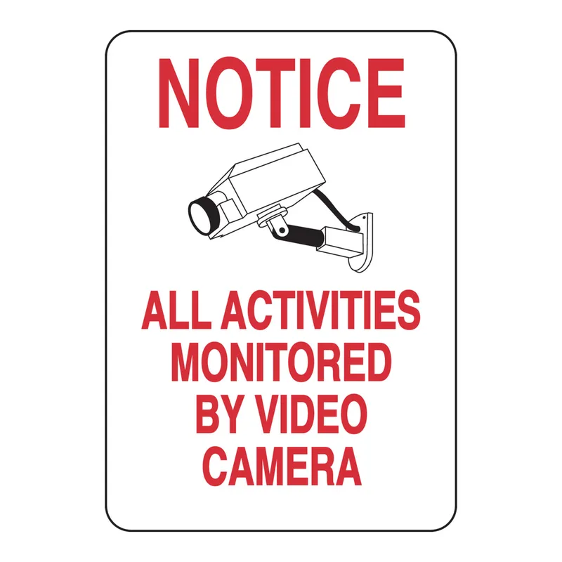 Brady NOTICE All Activities Monitored By Video Camera Sign