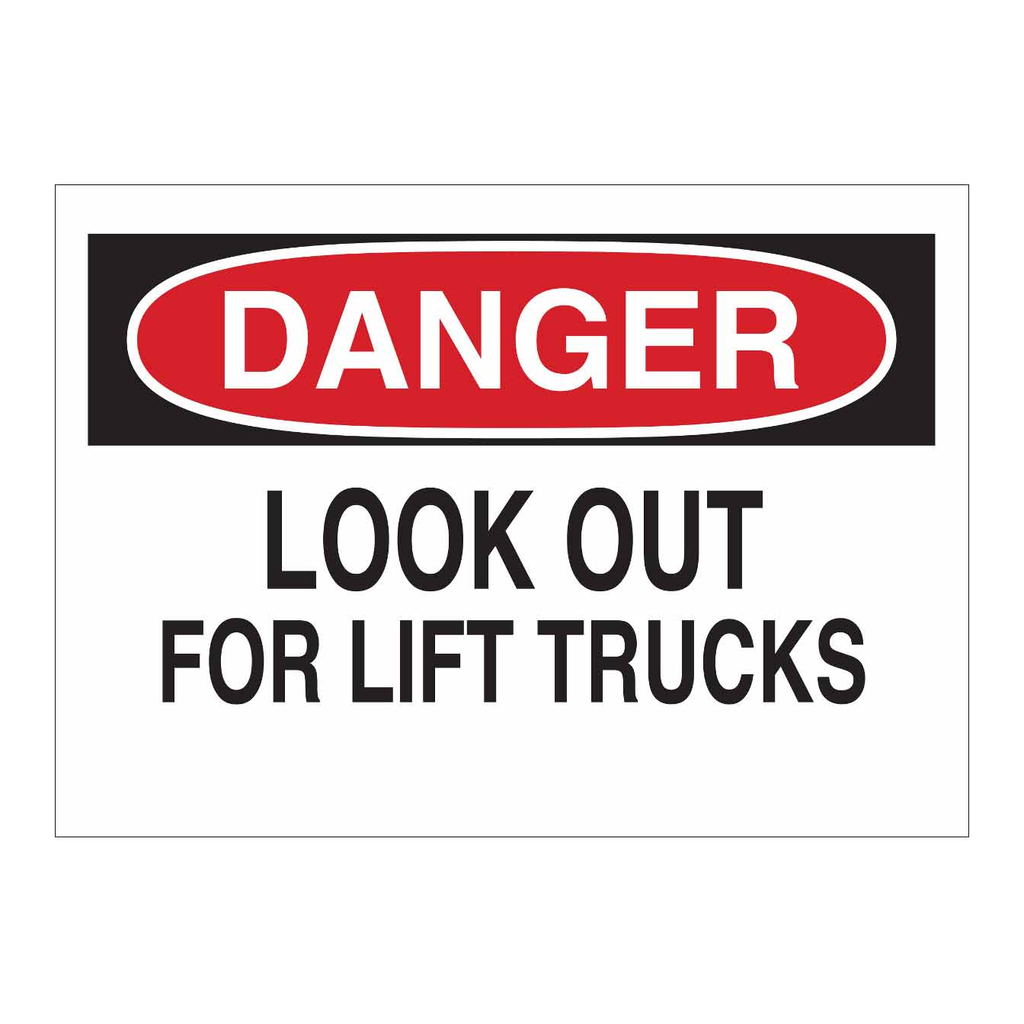 Brady DANGER Look Out For Lift Trucks Sign